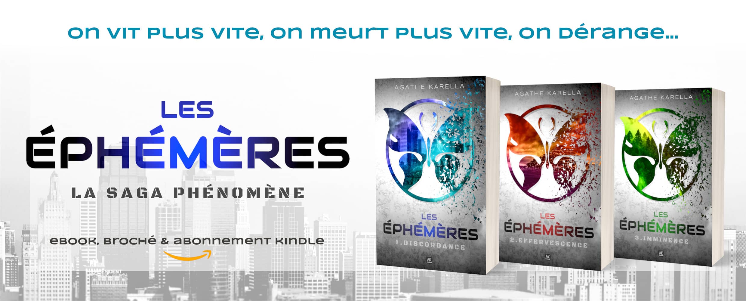 Trilogie les éphèmères